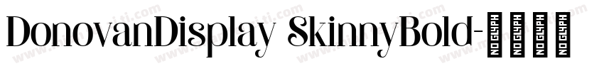 DonovanDisplay SkinnyBold字体转换